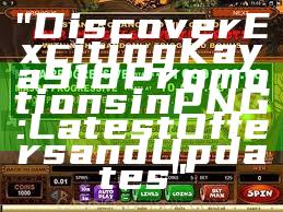 "Discover Exciting Kaya918 Promotions in PNG: Latest Offers and Updates"